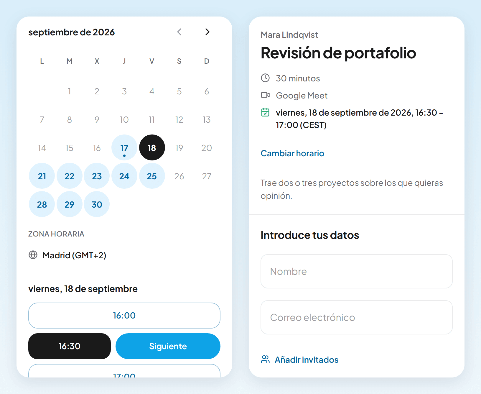 Dos pantallas de móvil: horas libres desde las 16:00 en la zona horaria de Madrid con Siguiente, y el formulario que pide nombre, correo y enlace al portafolio